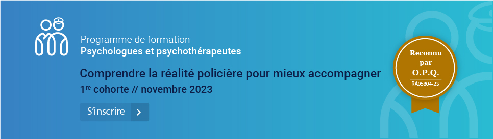 Programme de formation Comprendre la réalité policière pour mieux accompagner