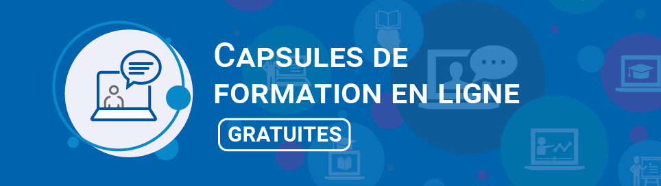 Capsules de formation en ligne gratuites